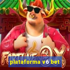 plataforma v6 bet